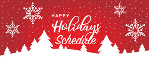 Holiday Schedule Update